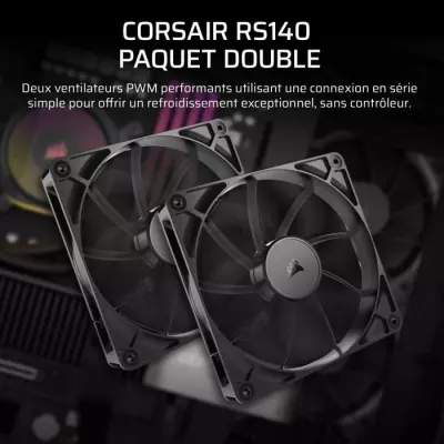 Pack de 2 ventilateurs PWM 140mm - CORSAIR - RS140 | Refroidissement & Ventilation