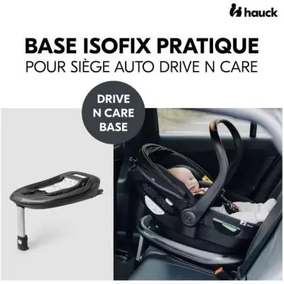 Base Isofix pour siège auto HAUCK DRIVE N CARE - Noir